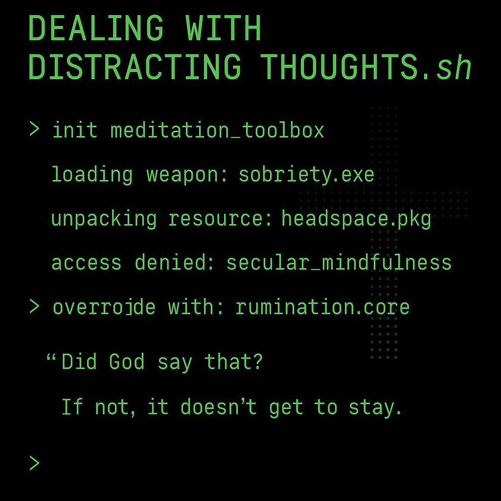 Dealing With Distracting Thoughts